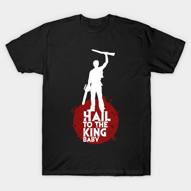 Hail to the king baby T-Shirt by BER